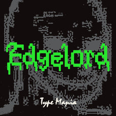Edgelord TM