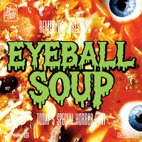 Eyeball Soup