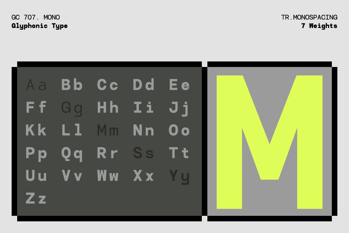 gc-707-mono-modern-monospace-glyphonic-2.png