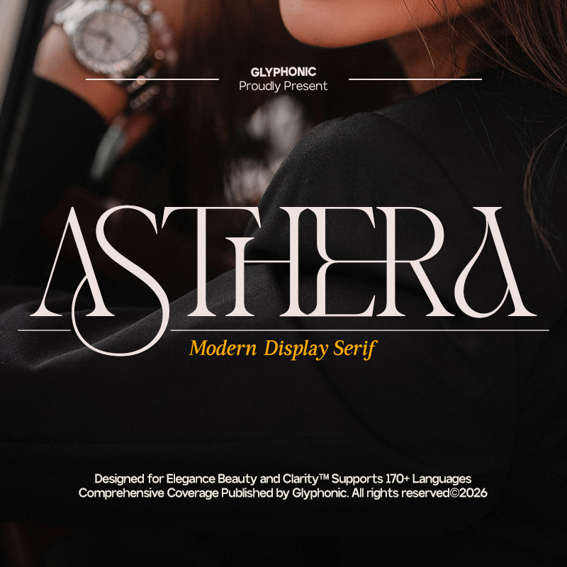 gc-asthera-modern-display-serif-glyphonic-1.png