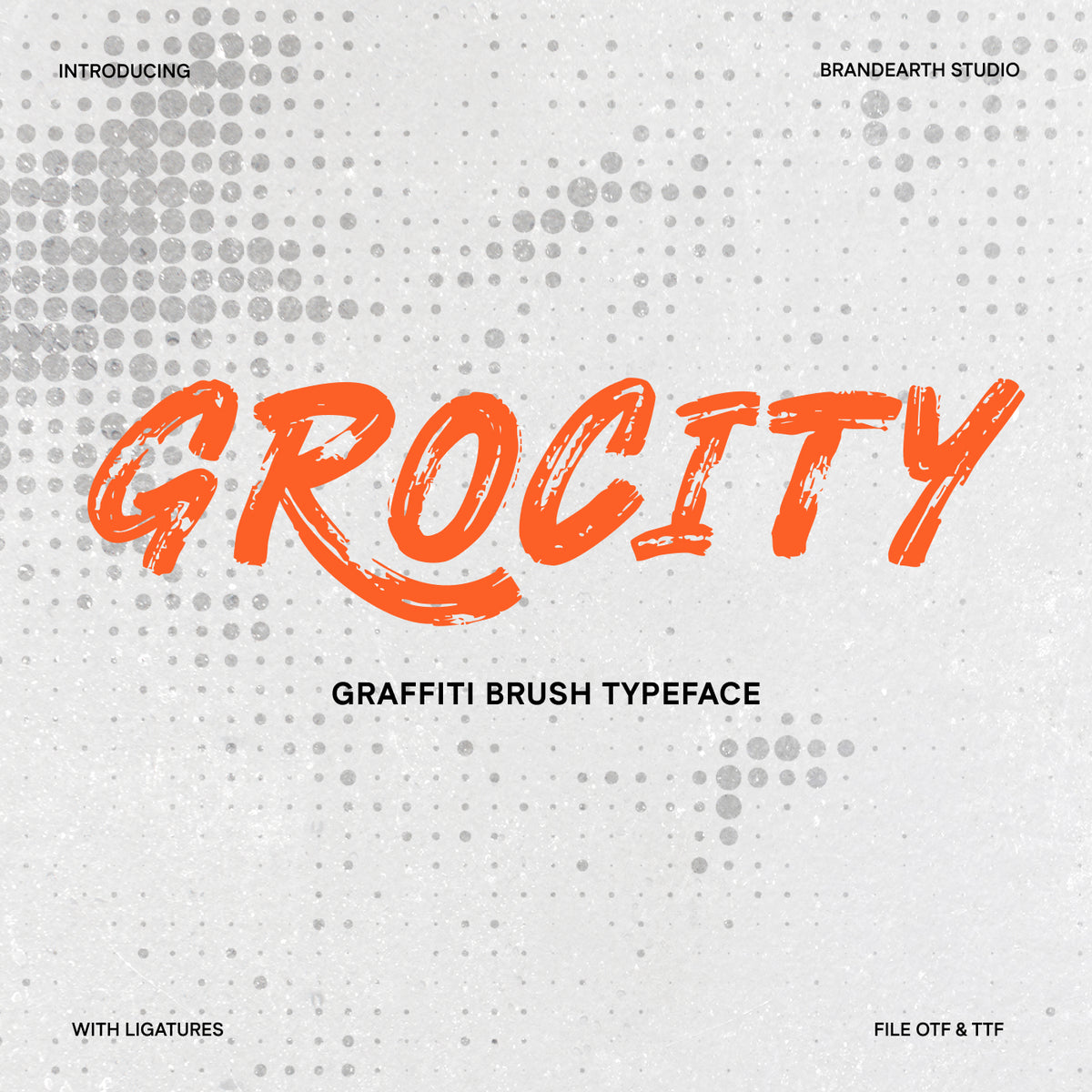 grocity-graffiti-brush-typeface-font-brandearth-studio-1.jpg