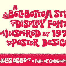 Hells Bells: 1970s Bell Bottom Font