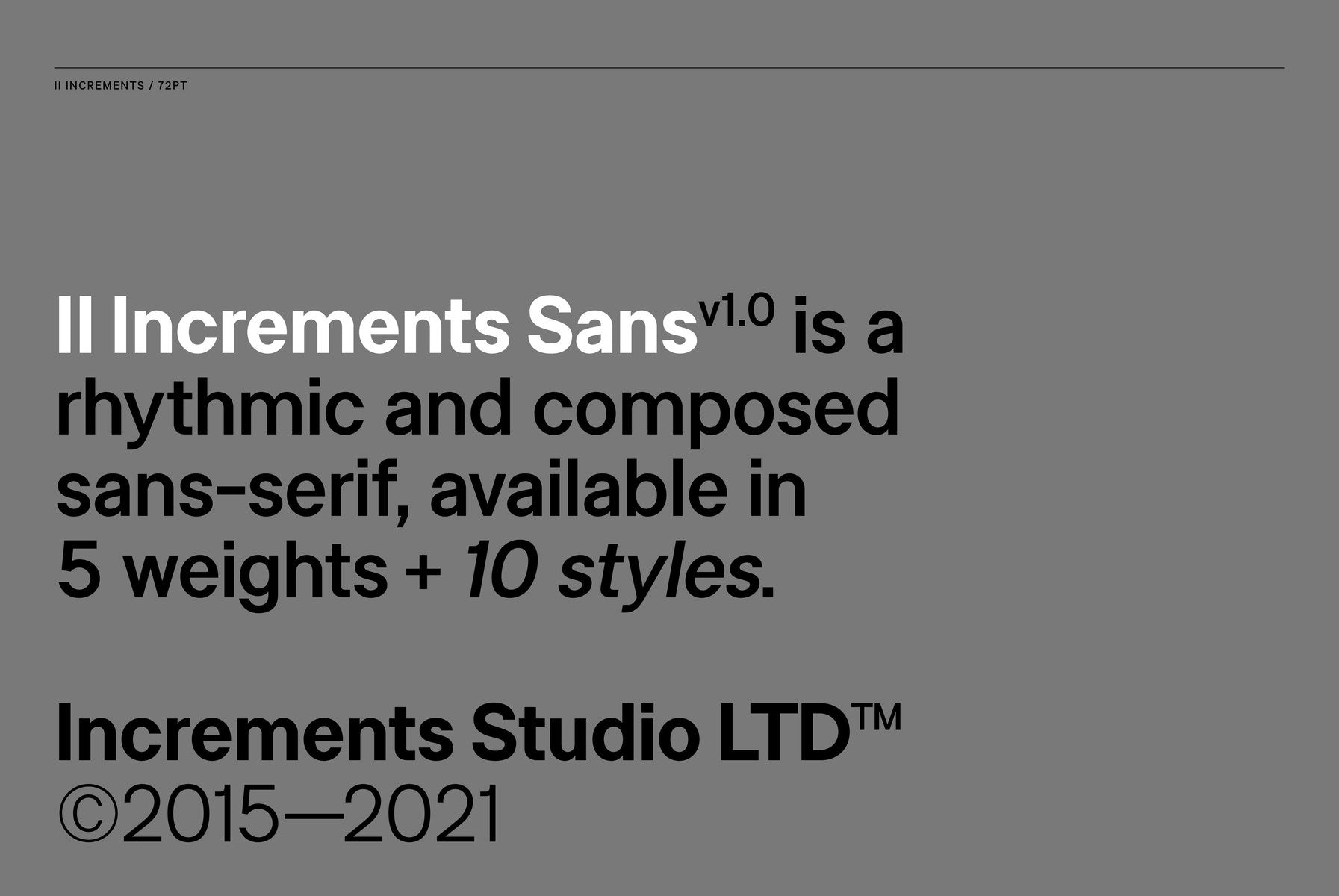 II Increments Sans