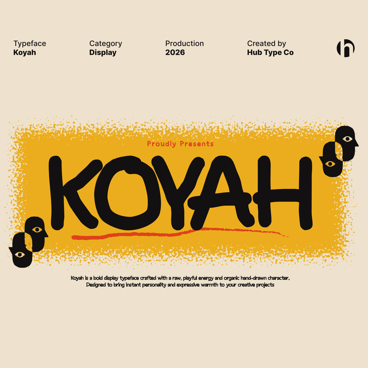 Koyah — Bold & Hand-Crafted Display Typeface by Hub Type Co, preview 1