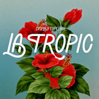 La Tropic Summer Typeface