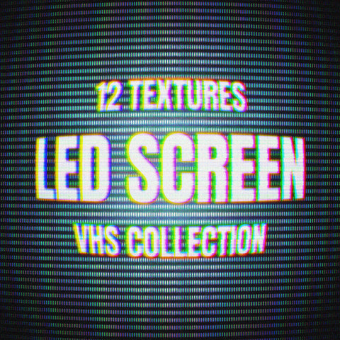 LED Screen Textures. VHS Collection