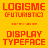 Logisme Futuristic Typeface