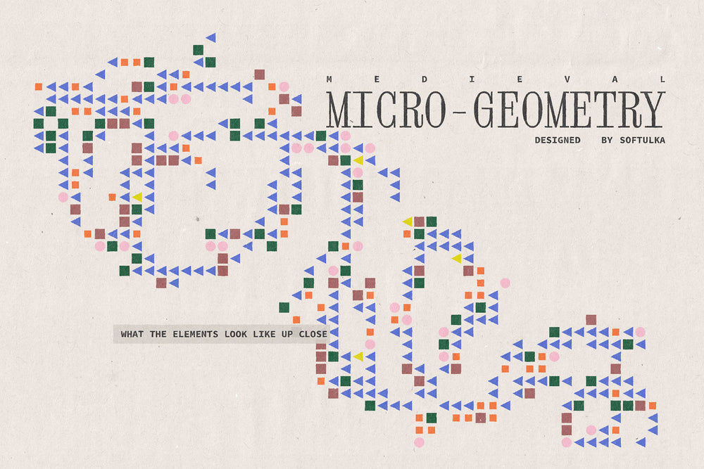 Medieval Micro-Geometry by Softulka