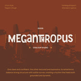 Meganthropus – Vintage Rough Display