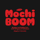 Mochi Boom – Playful Bubbly Font