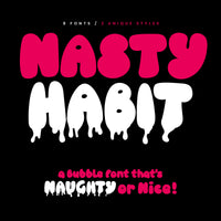 Nasty Habit - A Bubble Font that’s Naughty or Nice!