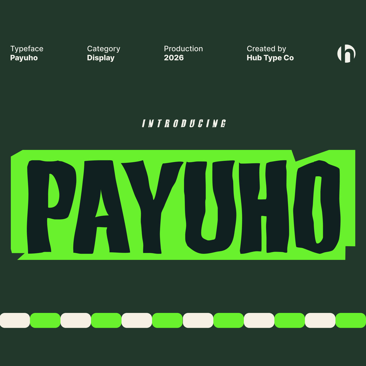 Payuho — Bold & Hand-Crafted Display Typeface by Hub Type Co, preview 1