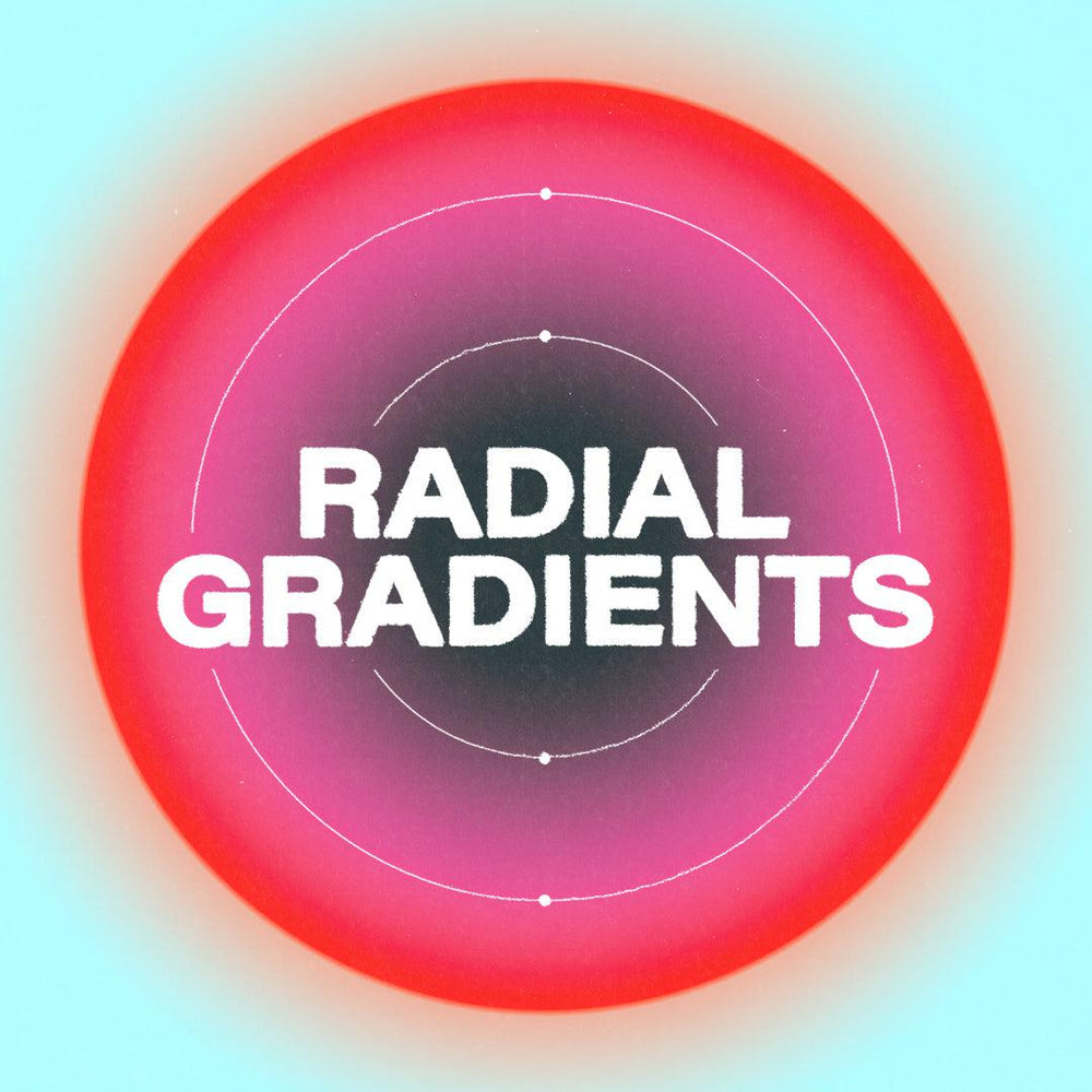 Radial Gradients by Fox Rockett Studio