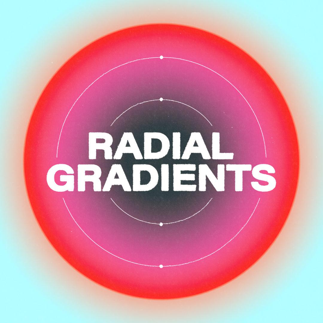 Radial Gradients