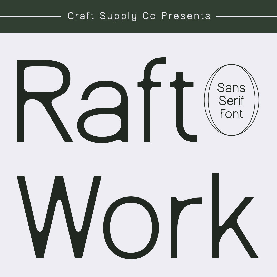 raftwork-contemporary-sans-craft-supply-co-1.jpg