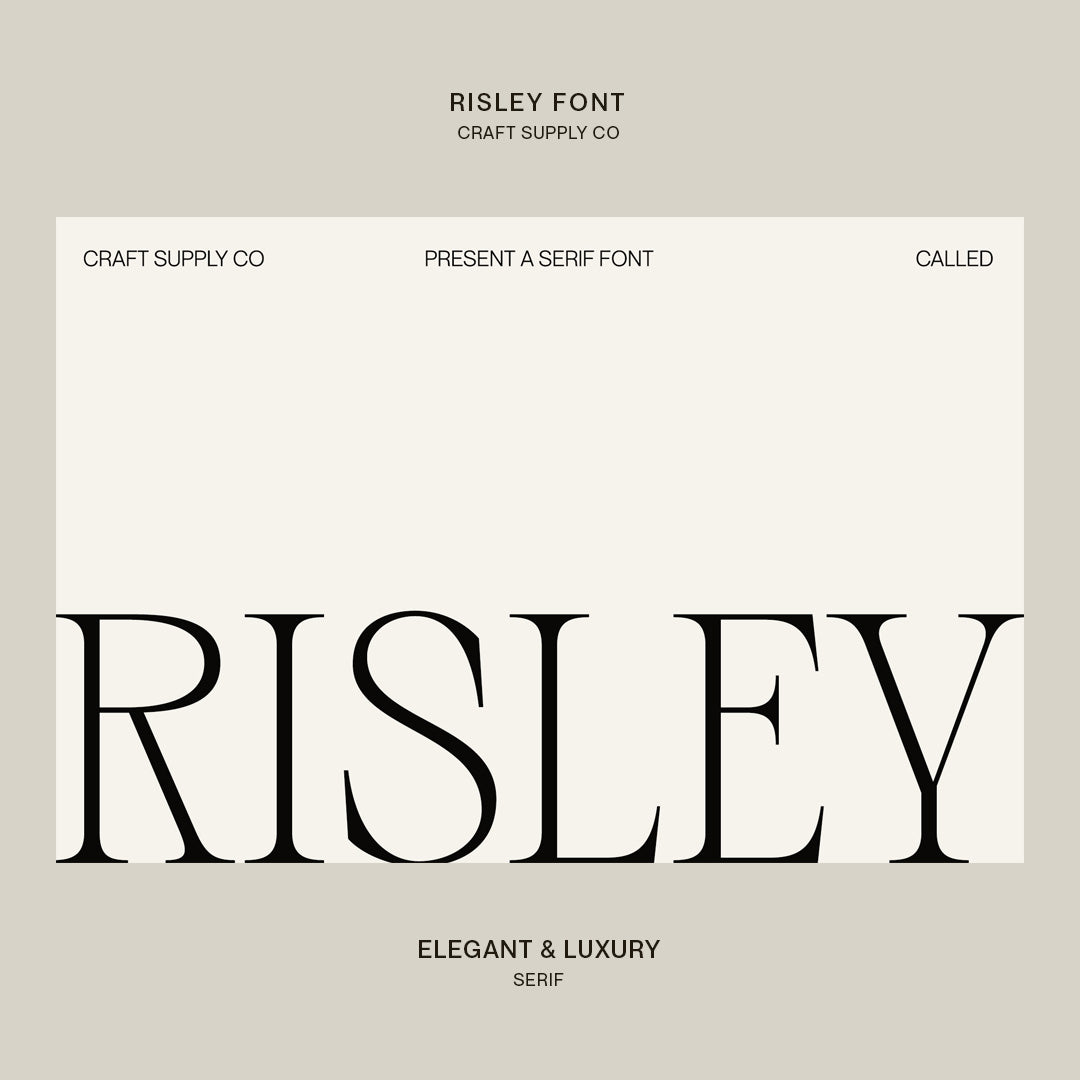 risley-classic-editorial-font-craft-supply-co-1.jpg