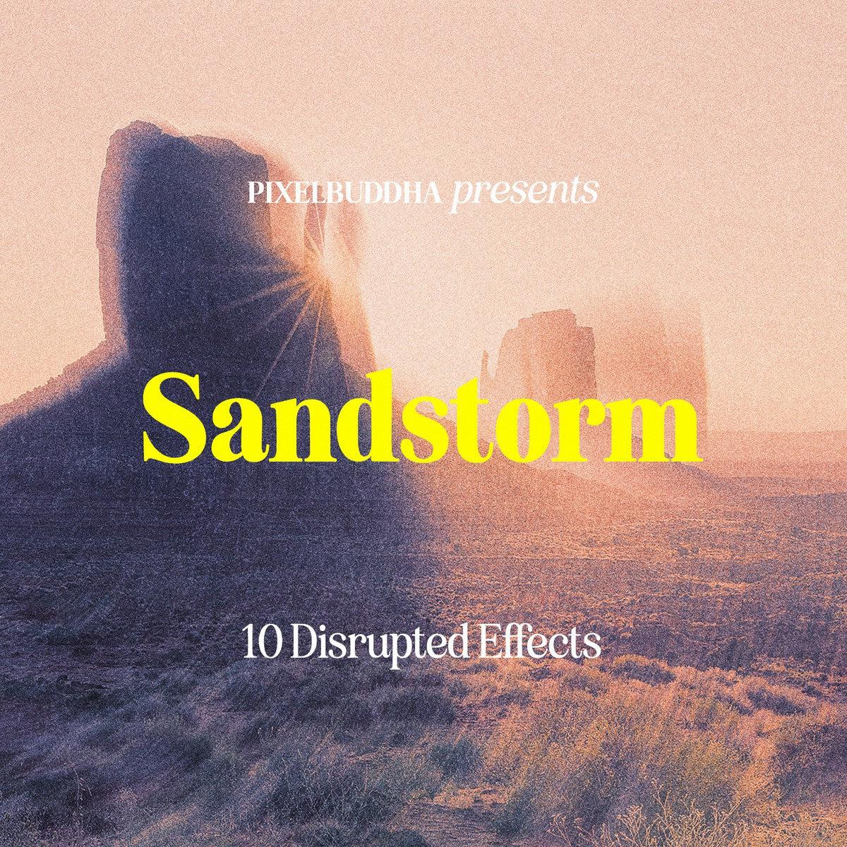 Sandstorm Disrupted Photoshop Effect