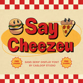 Say Cheezeu Display Sans