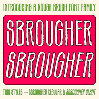 SBROUGHER — Rough Brush Font Family