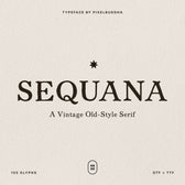Sequana — A Vintage Old-Style Serif