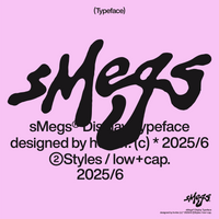 SMEGS Typeface