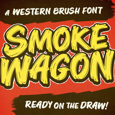 Smoke Wagon - A Western Brush Font