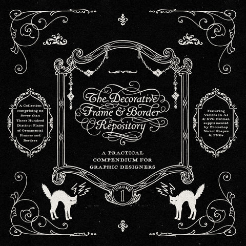 The Decorative Frame & Border Repository Vol. I