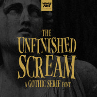 The Unfinished Scream - A Gothic Serif (Free Download)
