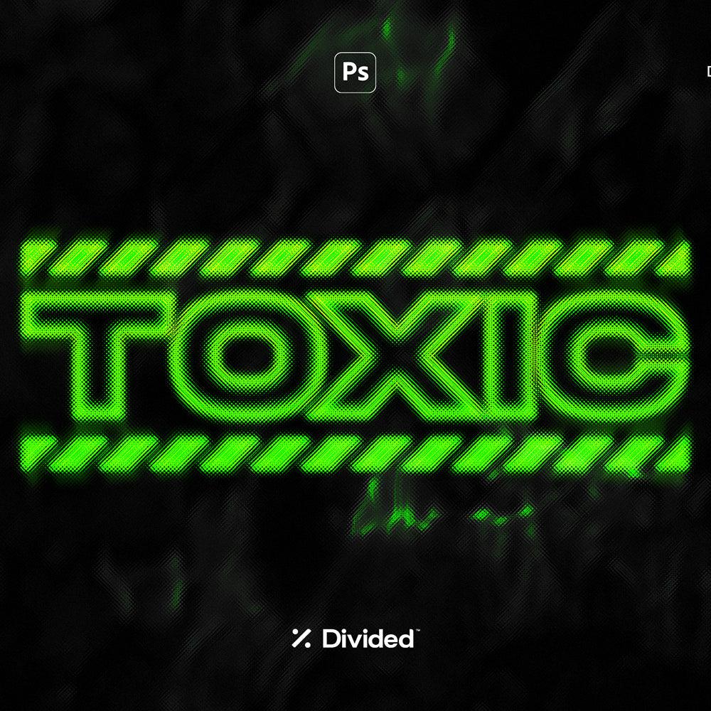 Toxic Distortion Effect