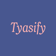 Tyasify