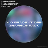 X10 Gradient Orb Graphics
